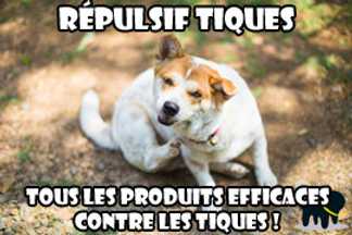 Répulsif tique, produit efficace contre les tiques !